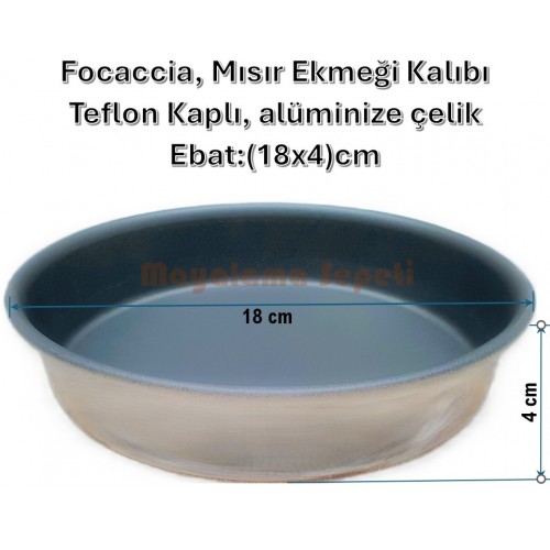 Focaccia Kalıbı, Yuvarlak - Ebat:(Ø18xh4)cm